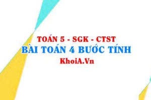 Bài toán giải bằng 4 bước tính lớp 5 chân trời sáng tạo